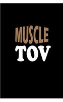 Muscle TOV: Notebook - Journal - Diary - 110 Lined pages