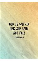 God Is Within Her She Will Not Fall Psalm 46