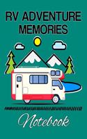 RV Adventure Memories Notebook