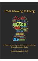From Knowing To Doing