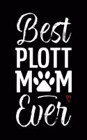 Best Plott Mom Ever