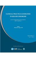 Clinical Practice Guidelines in Keloid Disorder