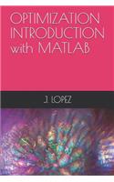 OPTIMIZATION INTRODUCTION with MATLAB