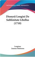 Dionysii Longini De Sublimitate Libellus (1710): (Latin)