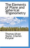 The Elements of Plane and Spherical Trigonometry