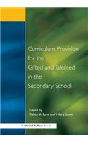 Curriculum Provision for the Gifted and Talented in the Secondary School