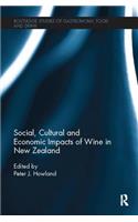 Social, Cultural and Economic Impacts of Wine in New Zealand.