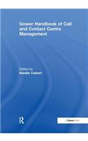 Gower Handbook of Call and Contact Centre Management