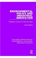 Environmental Policy and Industrial Innovation