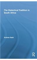 The Dialectical Tradition in South Africa