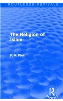 The Religion of Islam (Routledge Revivals)