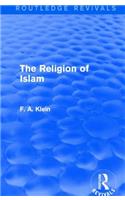 Religion of Islam (Routledge Revivals)