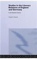 Studies in the Literary Relations of England and Germany in the Sixteenth Century