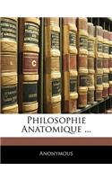 Philosophie Anatomique ...: (French)