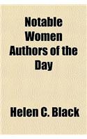 Notable Women Authors of the Day