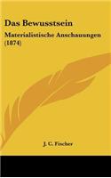 Das Bewusstsein