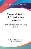 Memorial Sketch of Frederick John Cookesley