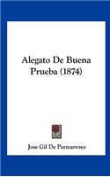Alegato de Buena Prueba (1874)