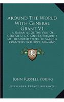 Around The World With General Grant V1
