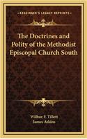 The Doctrines and Polity of the Methodist Episcopal Church South