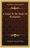 A Guide To The Study Of Bookplates