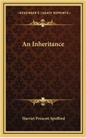 An Inheritance an Inheritance