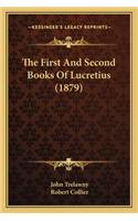 The First And Second Books Of Lucretius (1879)