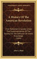 A History Of The American Revolution