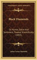 Black Diamonds