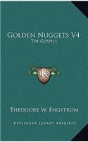 Golden Nuggets V4: The Gospels