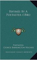 Rhymes by a Poetaster (1846)