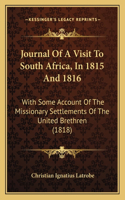 Journal Of A Visit To South Africa, In 1815 And 1816
