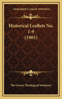 Historical Leaflets No. 1-9 (1901)