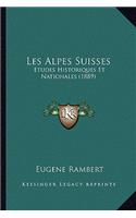 Les Alpes Suisses