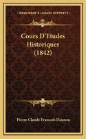 Cours D'Etudes Historiques (1842)