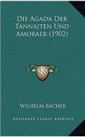 Die Agada Der Tannaiten Und Amoraer (1902)