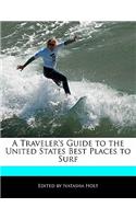 A Traveler's Guide to the United States Best Places to Surf