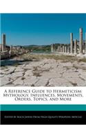 A Reference Guide to Hermeticism