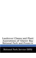 Landcover Classes and Plant Associations of Glacier Bay National Park and Preserve