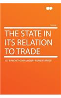 The State in Its Relation to Trade