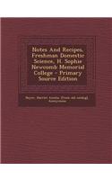 Notes and Recipes, Freshman Domestic Science, H. Sophie Newcomb Memorial College