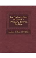 Die Stelenreihen in Assur