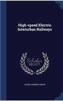 High-speed Electric Interurban Railways