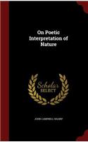 On Poetic Interpretation of Nature