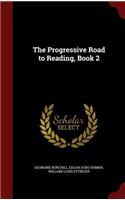 The Progressive Road to Reading, Book 2