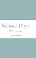 School Days