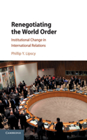 Renegotiating the World Order