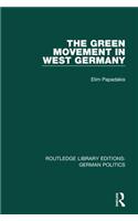 The Green Movement in West Germany