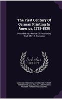 First Century Of German Printing In America, 1728-1830