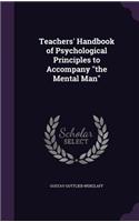 Teachers' Handbook of Psychological Principles to Accompany 